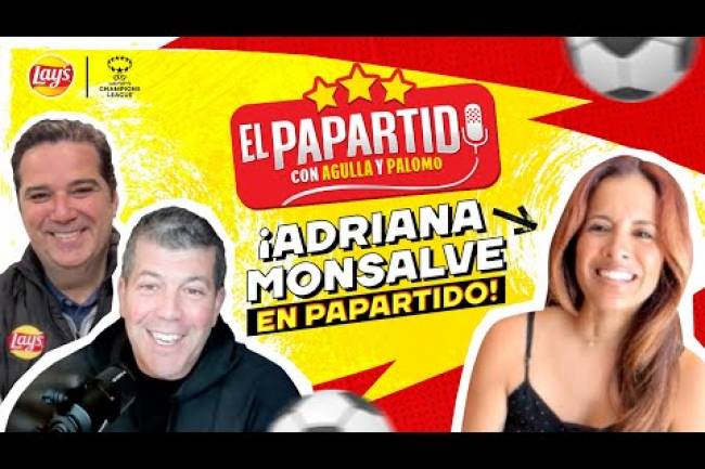 El Papartido had a special edition of the UEFA Women's Champions League final with Adriana Monsalve