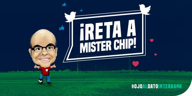 “#OjoAlDatoInterbank”, la campaña de Interbank con Mister Chip premiada en Perú