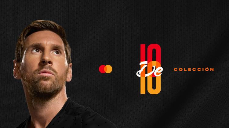 Mastercard launched the campaign “The Ten out of Ten Collection” alongside Lionel Messi